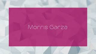 Morris Garza  appearance [upl. by Enitsugua314]