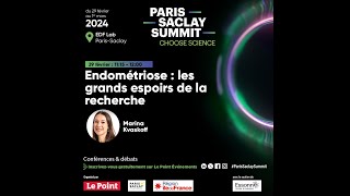 Endométriose  les grands espoirs de la recherche ParisSaclay Summit Choose Science [upl. by Dew]