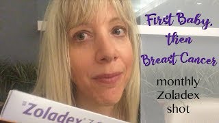 Monthly Zoladex Shot  First Baby then Breast Cancer [upl. by Aidroc]