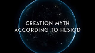 Creation Myth According to Hesiod  Theogony GreekMythology [upl. by Mirth]