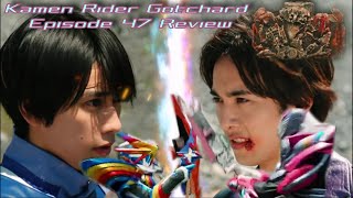 Kamen Rider Gotchard Episode 47 Review Houtaro vs Supana The Idealistic Boy vs The Realistic Man [upl. by Primalia]