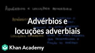 Advérbios e locuções adverbiais [upl. by Luci]