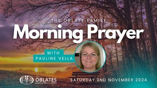 The Oblate Family Morning Prayer 2nd November 2024 1 [upl. by Cinemod]