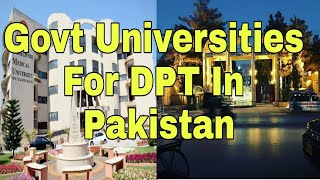 Govt Universities for DPT in Pakistan [upl. by Barnie642]