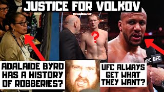 JUSTICE FOR ALEXANDER VOLKOV Dana White Claims He Was Robbed Adalaide Byrd Scored For Gane [upl. by Allerie]