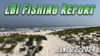 LBI Fishing Report 62224 [upl. by Lleryt]