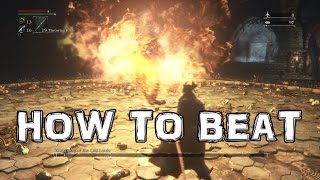 Bloodborne How to Beat Watchdog of the Old Lords BOSS Defiled Chalice Dungeon [upl. by Norraa982]