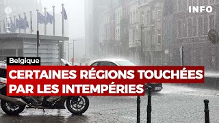 Belgique  certaines régions touchées par les intempéries  RTBF Info [upl. by Novia]