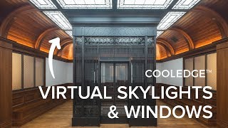 Virtual Skylights and Windows with Cooledge [upl. by Evaleen]