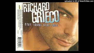 Richard Grieco  Stay Young Stay Free Single Version [upl. by Mirella694]