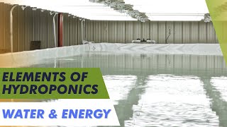 Water and Energy Use in Hydroponics [upl. by Nalrah]