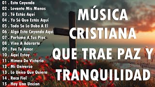 ESTA CAYENDO SU GLORIA SOBRE MI🕊️ MÚSICA CRISTIANA RESTAURADORA 2024 🎶 HIMNOS DE ADORACION 2024 [upl. by Kristof20]