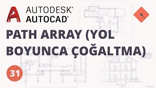 AutoCAD Dersleri 31  Path Array Yol Boyunca Çoğaltma [upl. by Bilicki707]