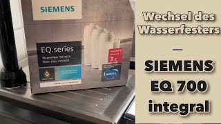 Siemens EQ 700 integral  Wechsel des Wasserfilters [upl. by Leach950]