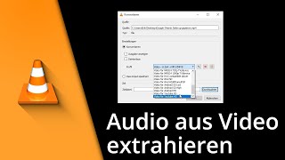 Audio aus Video extrahieren  VLC Tonspur extrahieren ✅ Tutorial [upl. by Templer689]