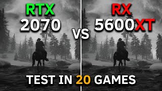 RX 5600 XT vs RTX 2070  Test In 20 Games at 1080p  2024 [upl. by Eboj]