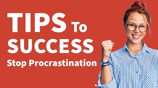 Understanding Procrastination and how to overcome it  The Route Cause of Unsuccessful Life [upl. by Cirtap]