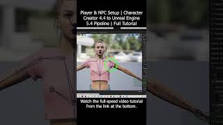 Player amp NPC Setup  Character Creator 4 to Unreal Engine 54 Pipeline  Tutorial cc4 unrealengine [upl. by Enitsed]