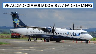 Veja a volta do ATR 72 da Azul ao Aeroporto de Patos de Minas após 7 anos sem operar na cidade [upl. by Brackely]