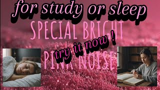 One hour of Special Bright Pink Noise  Color Sounds amp Noises  1h special bright pink noise [upl. by Inalaehak]