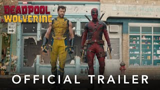 Deadpool amp Wolverine  Official Trailer  In Theaters July 26 [upl. by Anyel]