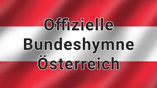 Offizielle Bundeshymne Österreich [upl. by Yrrep502]