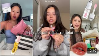 sephora haul tiktok compilation 💄💅 [upl. by Brigham528]