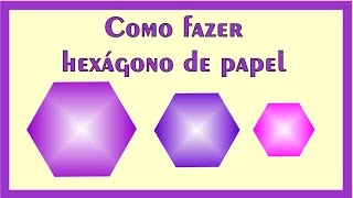 COMO FAZER HEXÁGONO DE PAPEL  ORIGAMI [upl. by Arhez]