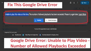 Google Drive Error Unable to Play Video  Number of Allowed Playbacks Exceeded [upl. by Janerich]