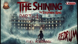 Stephen Kings The Shining  Part1  Full Audiobook [upl. by Eelano]