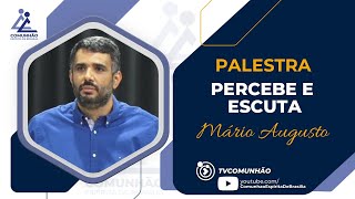 Mário Augusto  PERCEBE E ESCUTA PALESTRA ESPÍRITA [upl. by Toney]