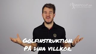 Golfinstruktion På dina villkor [upl. by Namus]