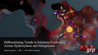 Substrate Positioning Across Hydroxylases and Halogenases VCCA2023 Conference [upl. by Gerbold372]