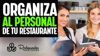 como organizar al personal de tu restaurante  Restaurantes Exitosos [upl. by Clemmie401]