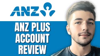 ANZ Plus Account Review  Is ANZ Bank Good  Fees amp More [upl. by Mirak41]