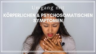 Psychosomatische Störungen verstehen  3 Schritte [upl. by Yentruok]