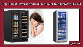 ✅ Top 10 Best Beverage and Wine Cooler Refrigerator in 2024 [upl. by Kale]