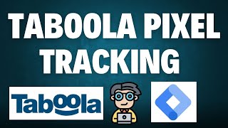 How to setup taboola pixel conversion tracking with Google tag manager GTM [upl. by Shamrao]