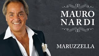 Maruzzella  Mauro Nardi  Canzoni Classiche Napoletane  Neapolitans Folk Song PLAYaudio [upl. by Seraphina]