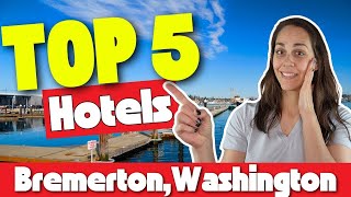 Where to Stay in Bremerton Washington [upl. by Aicile]