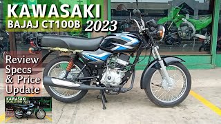 All New Kawasaki Bajaj CT100B  Detailed Review Para sa Specs and Price Update  FPC [upl. by Delphine]