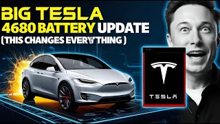 BIG Tesla 4680 Battery Update  This Changes The Ev Industry [upl. by Llewellyn]