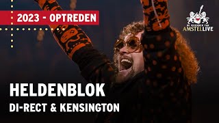 DIRECT amp Kensington  Heldenblok  Vrienden van Amstel LIVE 2020 [upl. by Cchaddie445]