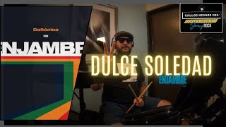 Dulce Soledad  Enjambre  DRUM COVER 064 [upl. by Hamforrd]