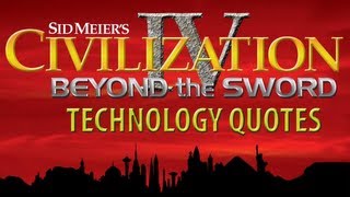 Civilization IV BTS  ALL Tech Quotes Voiced by Leonard Nimoy [upl. by Yezdnil]