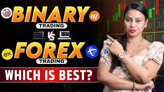 Different Between Forex VS Binary  Forex Trading VS Binary Trading  Which Is Best Trading [upl. by Akcirahs972]