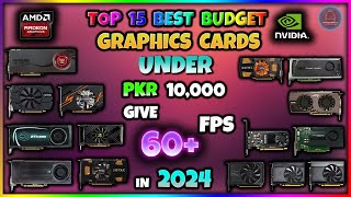 TOP 15 BEST BUDGET GRAPHICS CARDS  UNDER 10K  PRICE IN PAKISTAN 2024  BEST FOR GAMING PC [upl. by Petr951]