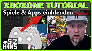 Spiele amp Apps einblenden Update XBOX ONE Tutorial 52 [upl. by Mairym]