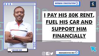 I PAY HIS 80K RENT FUEL HIS CAR AND SUPPORT HIM FINANCIALLY [upl. by Anayet]