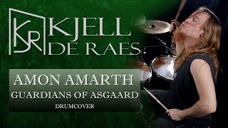 AMON AMARTH  Guardians Of Asgaard Drumcover by Kjell De Raes [upl. by Ynamad]